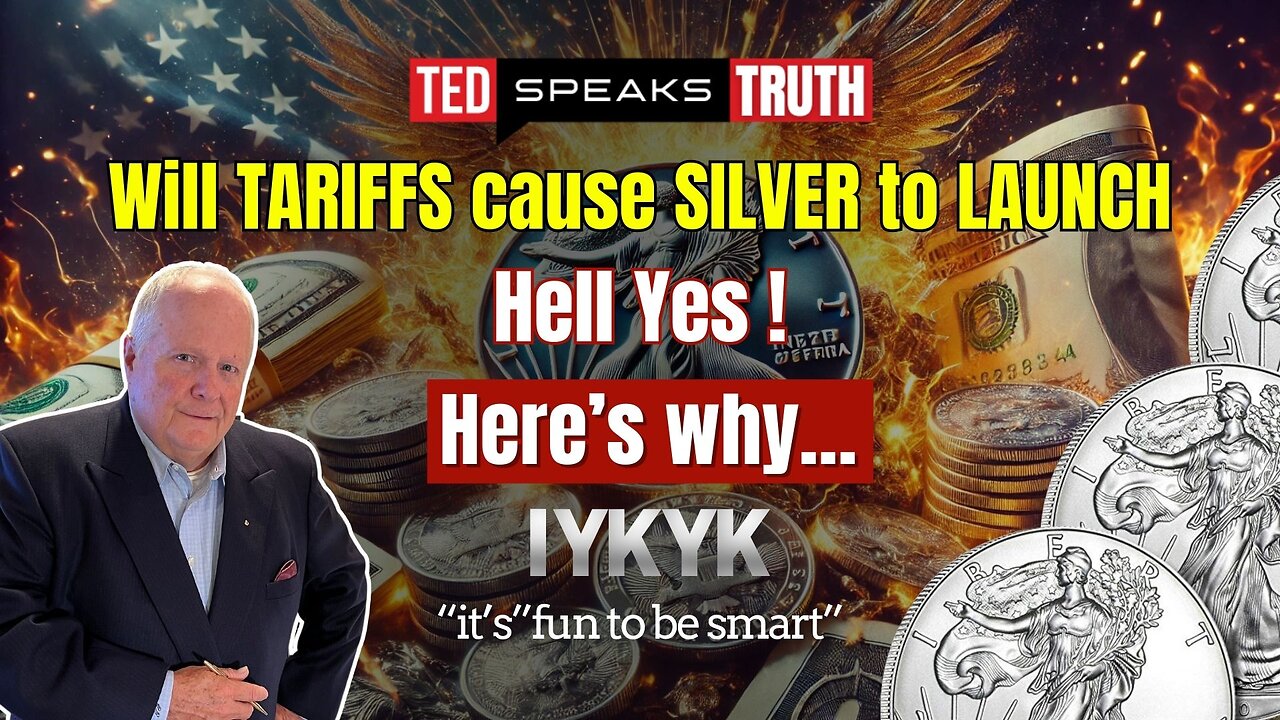 Will TARIFFS cause SILVER to LAUNCH Hell Yes! Here’s why… I Y K Y K “it’s fun to be smart”