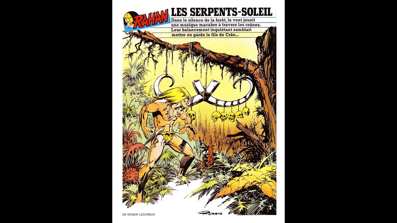 Rahan. Episode 149. By Roger Lecureux. The Sun Snakes. A Puke(TM) Comic.