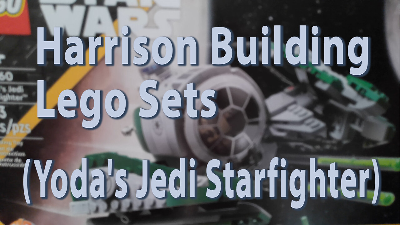 Harrison Building Lego Sets (Yoda's Jedi Starfighter)