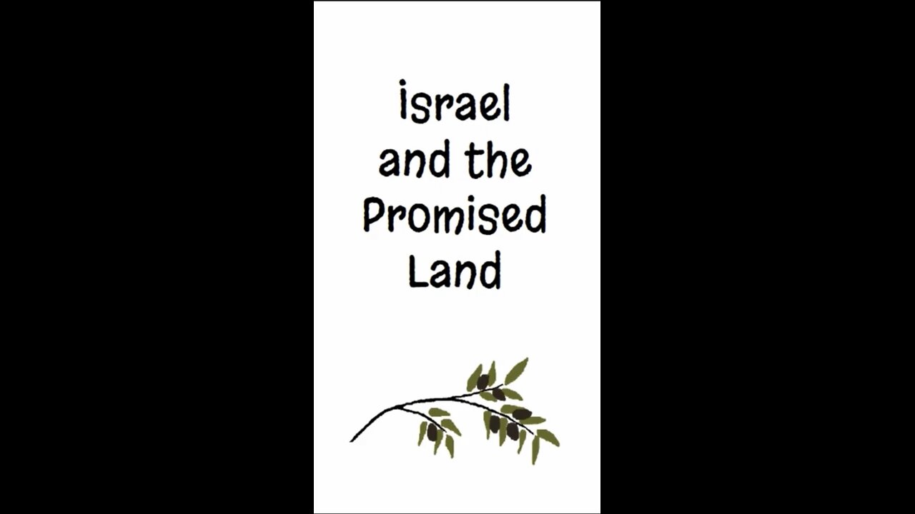 Israel and the Promised Land