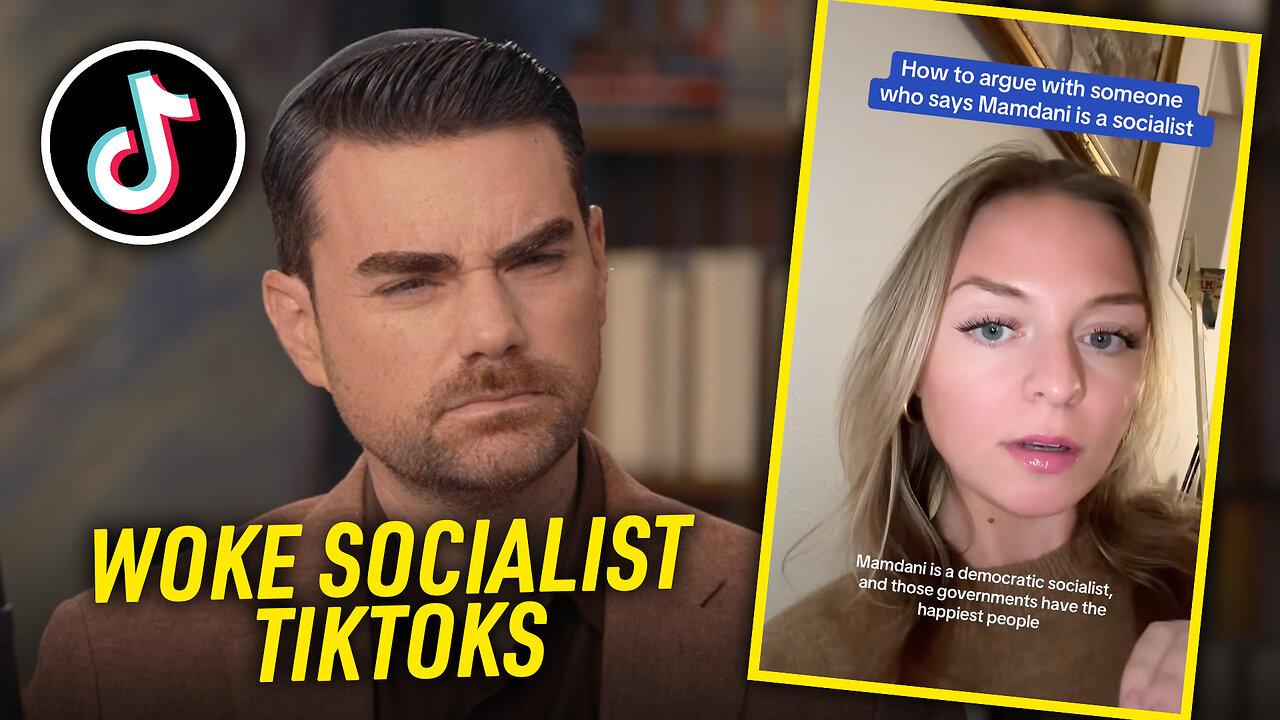 Ben Shapiro Reacts To Woke TikToks: Dumb Socialists Edition | Volume 2