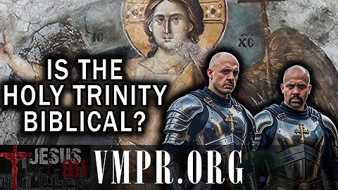 07 Jan 26, Jesus 911: Is the Holy Trinity Biblical?