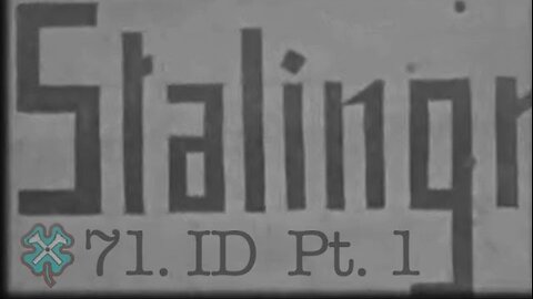 Stalingrad Private Footage + 71st Infantry Division, Army Group South Ukraine, von Rundstedt - Pt 1