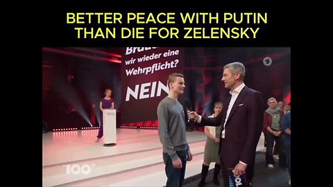 Young boy on German state TV: Better peace with Putin than die for Zelensky