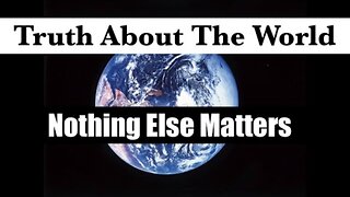 Truth About The World, You And More - Nothing Else Matters - Best Metallica Cover Song
