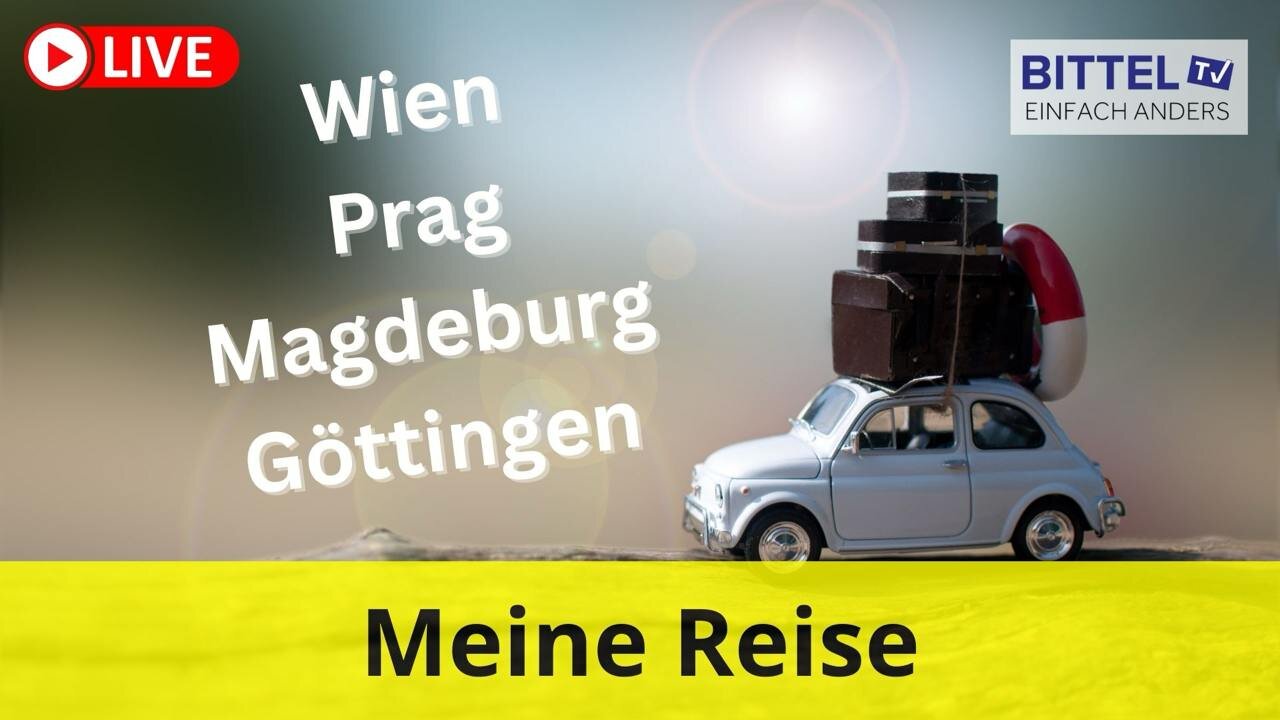 Meine Reise: Wien - Prag - Magdeburg - Göttingen - 21.02.2025