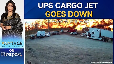 CCTV Captures Deadly UPS Cargo Plane Crash Near Kentucky Airport | Vantage with Palki Sharma | N18G