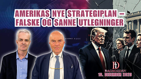 Amerikas nye strategiplan – falske og sanne utlegninger