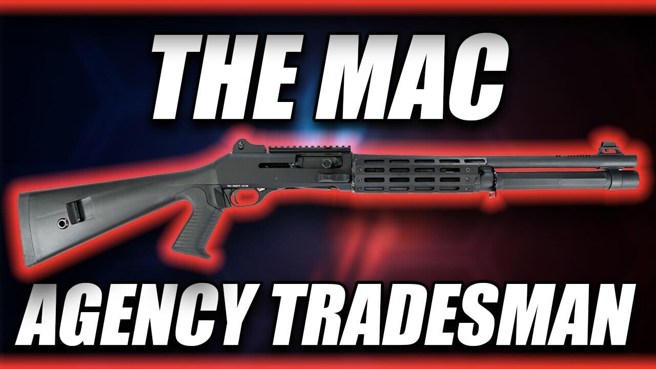 MAC Agency Arms Tradesman Shotgun