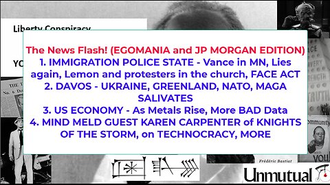 Liberty Conspiracy LIVE 1-22-26 Greenland, WEF, GAZA, ICE, MINDMELD