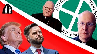 The Trump Admin vs. The USCCB