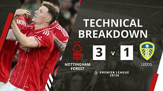 FOREST ARE BACK! 🌳🔥 Nottingham Forest 3-1 Leeds | Premier League BreakDown