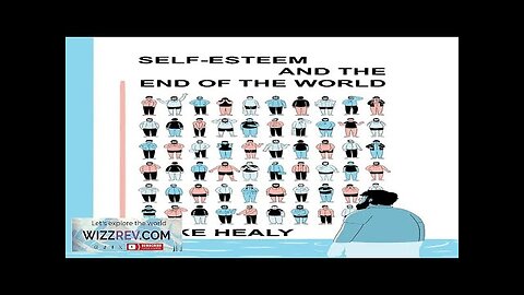 Self-Esteem & The End Of The World (Hardcover) Review