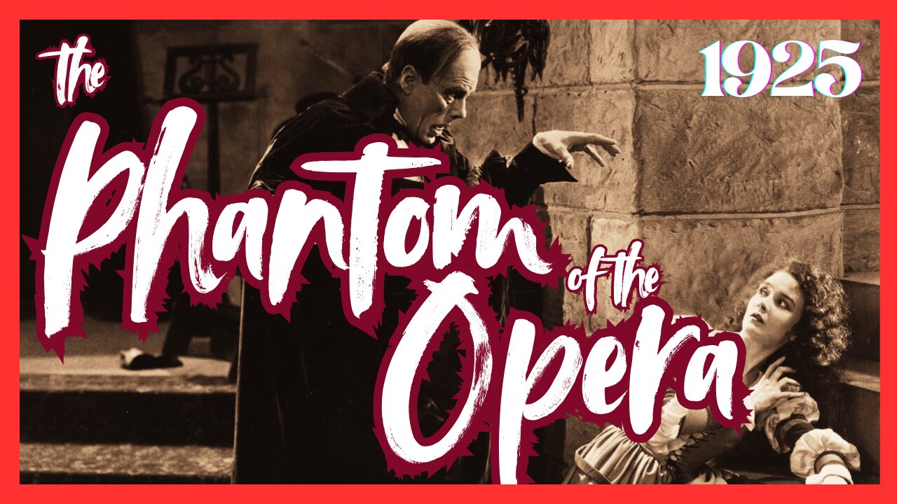 The Phantom of the Opera | 1925 | Lon Chaney & Norman Kerry (FULL MOVIE)