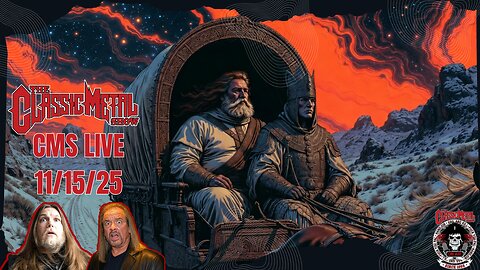 The Classic Metal Show LIVE! 11/15/25 (Replay)