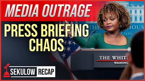 MEDIA OUTRAGE: Press Briefing Chaos