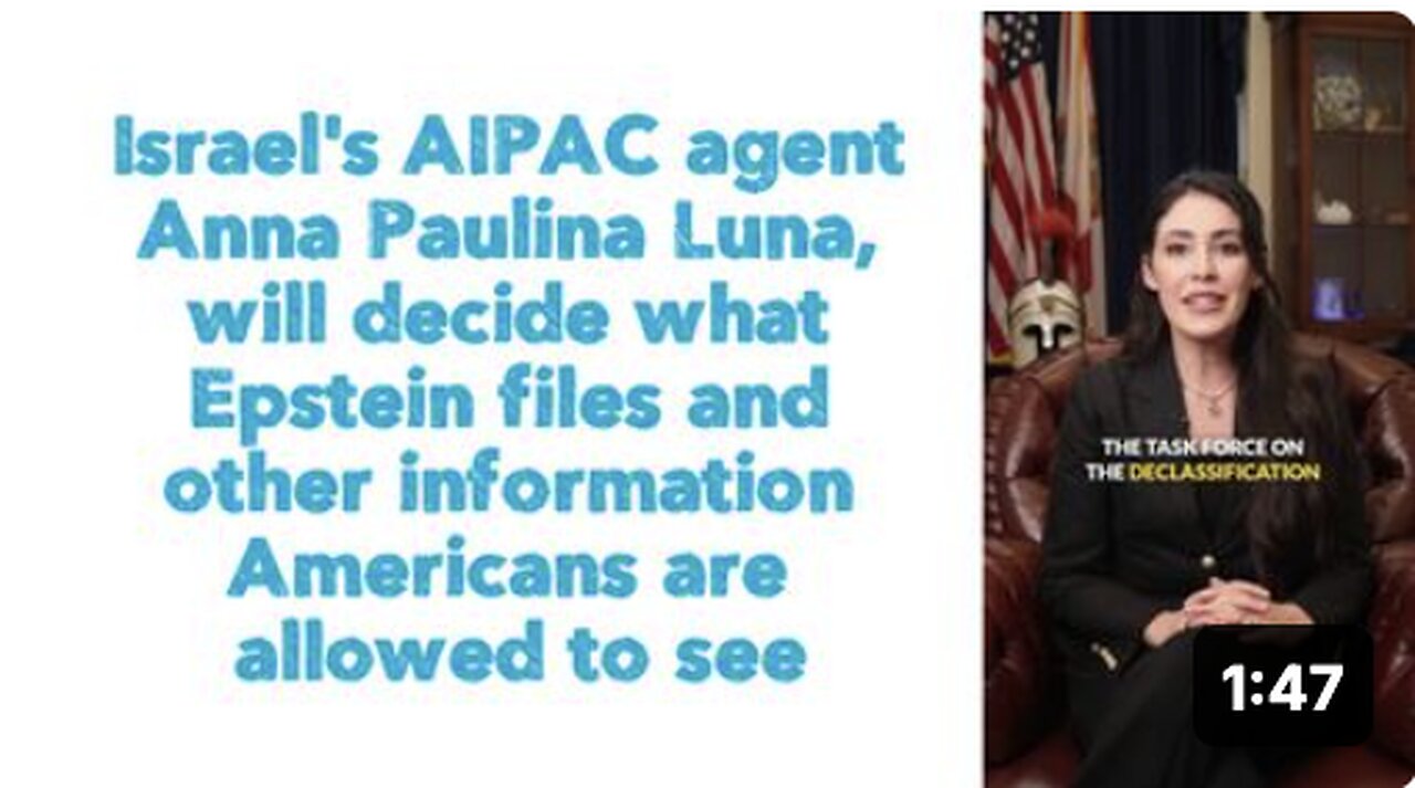 Anna Paulina Luna, will decide what Epstein files are allowed to see