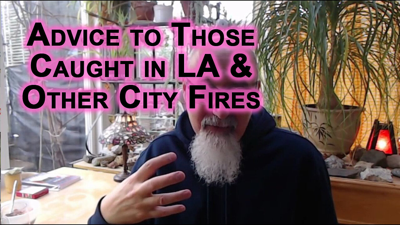 Advice to Those Caught in LA & Other City Fires, Protect Yourself & Soil From Toxic Fumes & Ashes