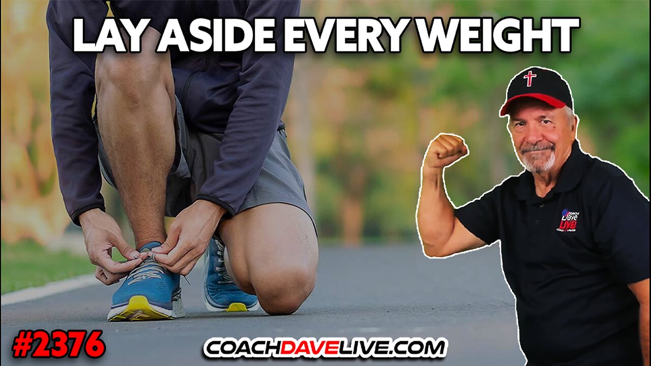 LAY ASIDE EVERY WEIGHT | 3-28-2025