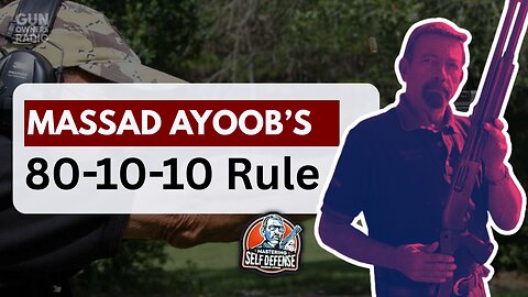 Massad Ayoob: The 80-10-10 Rule for Winning the Gun Debate