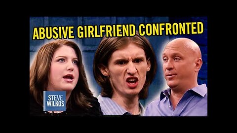 WAYBACK WILKOS: ABUSIVE GIRLFRIEND CONFRONTED | Steve Wilkos