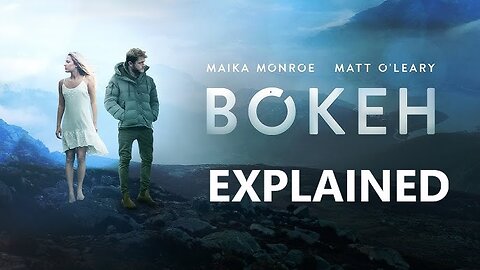 Bokeh (2017) Full Movie EXPLAINED (Recaps & Review) l English