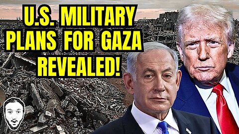 U.S. Plan For Gaza Revealed! (And it's ugly)