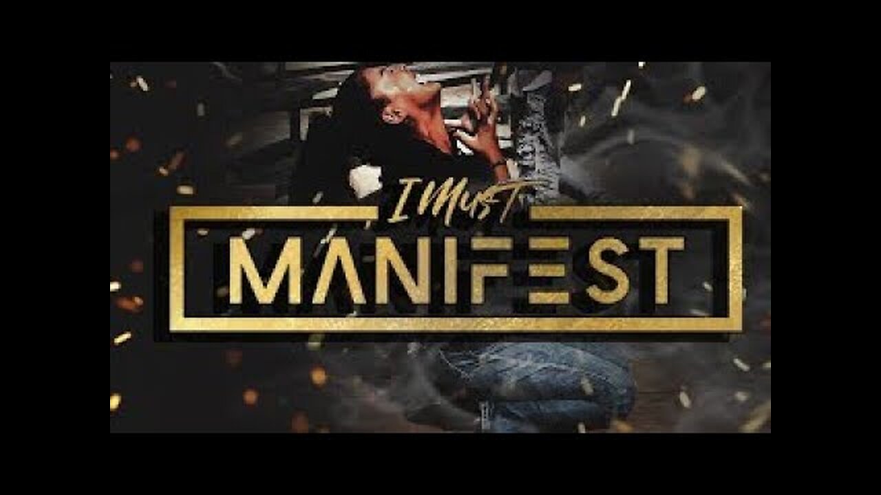 BIBLE STUDY: The Manifest Movement