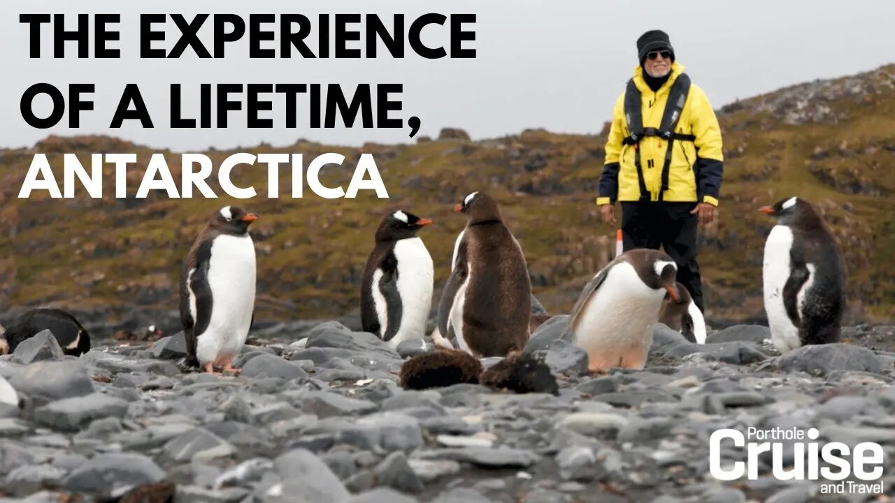 The Ultimate Antarctica Voyage | By Porthole Cruise and Travel