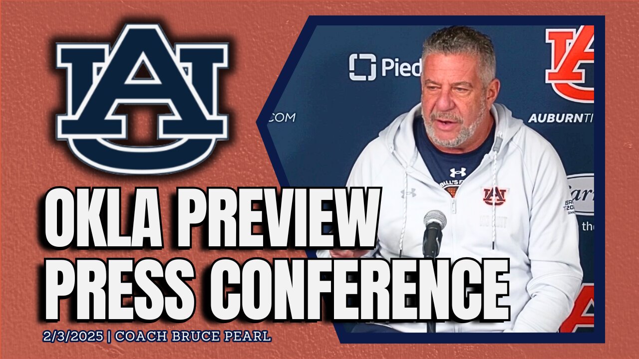 Bruce Pearl Previews Auburn vs Oklahoma | FULL PRESS CONFERENCE