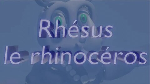 Rhésus Le Rhinocéros (fr/en)