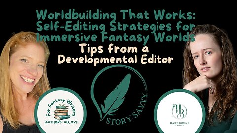 Episode 32: Worldbuilding That Works: Self-Editing Strategies for Immersive Fantasy Worlds