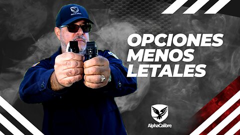Opciones menos Letales - Gas Pimienta