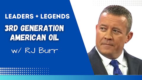 3RD GENERATION AMERICAN OIL | Building a generational oil business w/ RJ Burr & Michael Calamaras