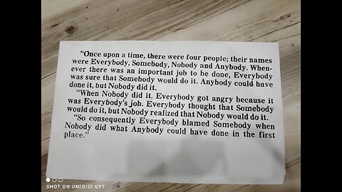 Once upon a time, there were four people. Their names were everybody, somebody, nobody, and anybody.