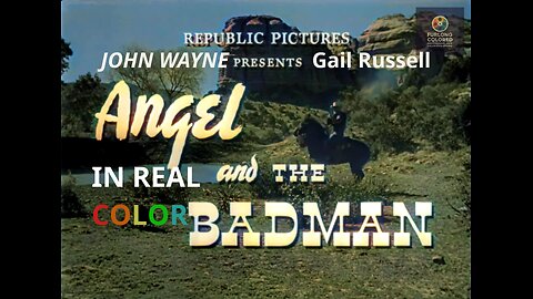 🎬 Angel and the Bad Man (1947) — John Wayne & Gail Russell — In Real Color | 1080p Full Movie