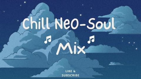 Chill Neo Soul Mix By Quiet Storm