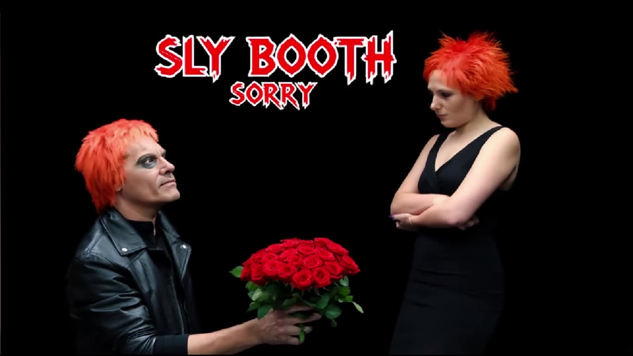 SLY BOOTH SORRY