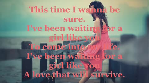 Foreigner - Waiting for a Girl Like You [Lyrics]