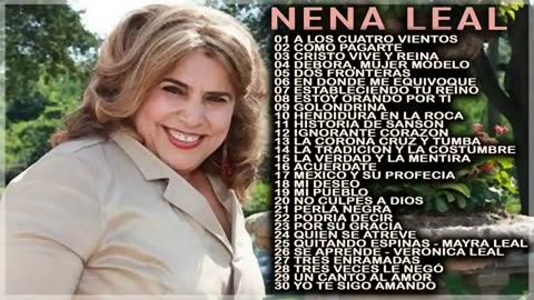 Nena Leal - 30 Rancheras Cristianas - Album Completo...