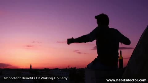 Important Benefits Of Waking Up Early