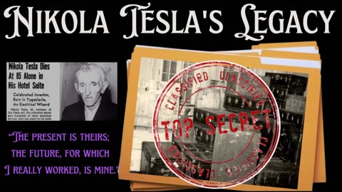 Nikola Tesla's Legacy