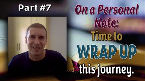 On A Personal Note: Time to wrap up (Part 7) -- ➡️29:47 Wayward saying explained in description ⬅️