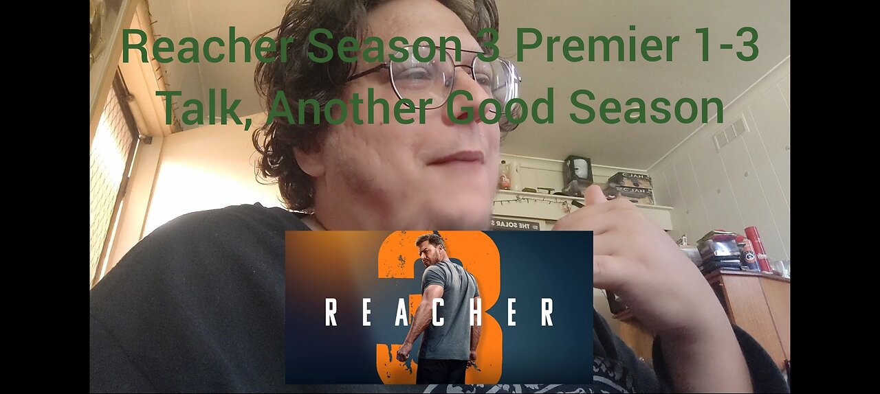 Reacher Season 3 Premier 1-3 Talk, Another Good Season