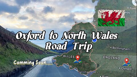 Oxford to North Wales Road Trip 🚗🌍 | Full Video Coming Soon!