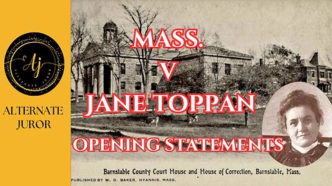 Massachusetts vs "Jolly Jane" Toppan Opening Statements