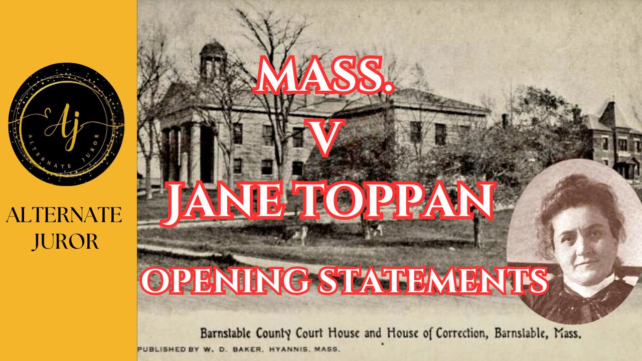 Massachusetts vs "Jolly Jane" Toppan Opening Statements