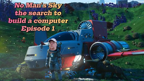 No Man's Sky: Sacus B36 the search for building a computer.