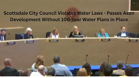 Scottsdale City Council Violates Water Laws