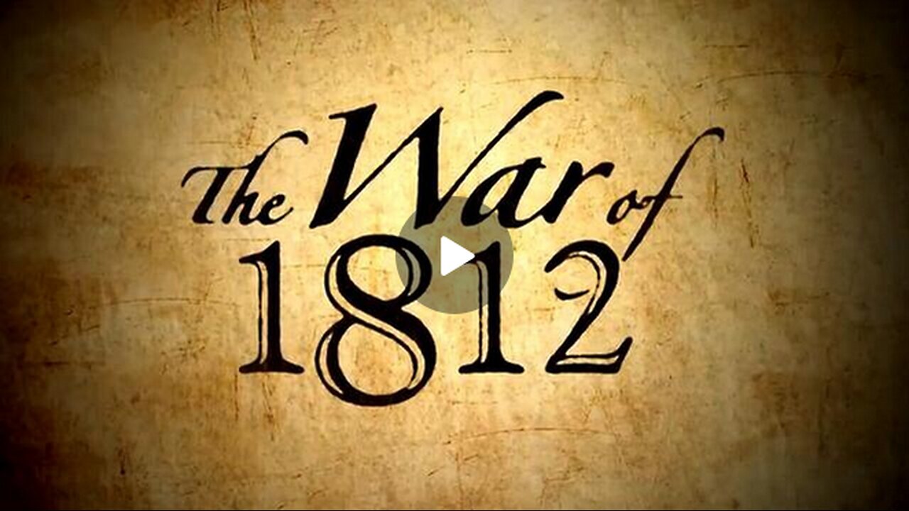 The War of 1812